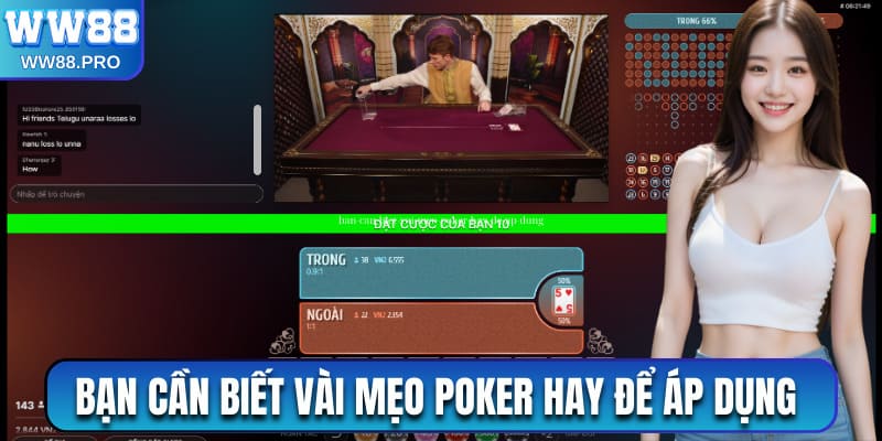 Bạn cần biết vài mẹo poker hay để áp dụng 