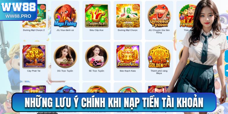 Những lưu ý chính khi nạp tiền tài khoản